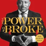 کتاب The Power of Broke (قدرت بی‌پولی) نسخه انگلیسی PDF | دیموند جان