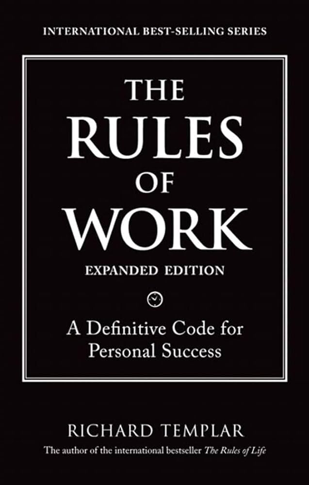 کتاب The Rules of Work (قوانین کار) نسخه انگلیسی PDF | ریچارد تمپلار