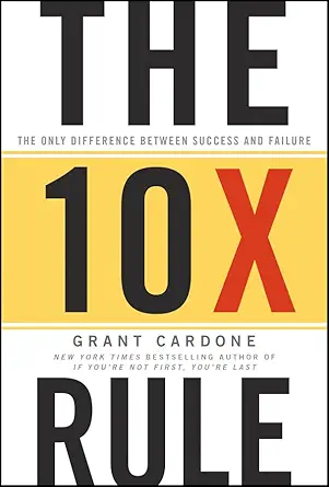 کتاب The 10X Rule (قانون 10 برابر) نسخه انگلیسی PDF | گرنت کاردون