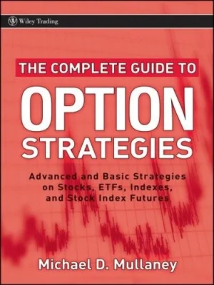 کتاب The Complete Guide to Option Strategies (راهنمای جامع استراتژی‌های اختیار معامله) نسخه انگلیسی PDF