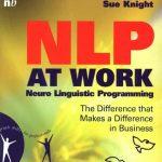 کتاب NLP at Work (برنامه‌ریزی عصبی کلامی در محیط کار) نسخه انگلیسی PDF | سو نایت