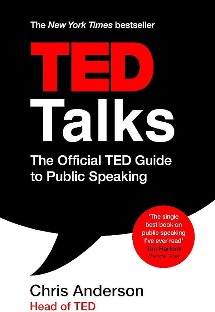کتاب The Official TED Guide to Public Speaking (راهنمای رسمی TED برای سخنرانی در جمع) نسخه انگلیسی PDF | کریس اندرسون کتاب The Official TED Guide to Public Speaking (راهنمای رسمی TED برای سخنرانی در جمع) نسخه انگلیسی PDF | کریس اندرسون
