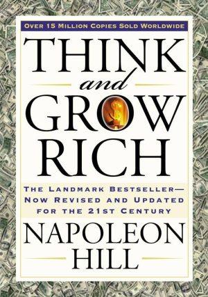 کتاب Think and Grow Rich (بیندیشید و ثروتمند شوید) نسخه انگلیسی PDF | ناپلئون هیل