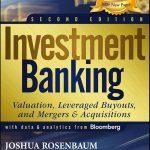 کتاب Investment Banking (بانکداری سرمایه‌گذاری) نسخه انگلیسی PDF | جاشوا روزنباوم و جاشوا پرل