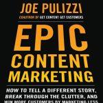 کتاب Epic Content Marketing (بازاریابی محتوای حماسی) نسخه انگلیسی PDF | جو پولیتزی