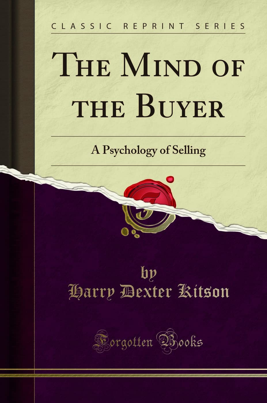 کتاب The Mind of the Buyer (ذهن خریدار) نسخه انگلیسی PDF | نویسنده: هری دکستر کیتسون کتاب The Mind of the Buyer (ذهن خریدار) نسخه انگلیسی PDF | نویسنده: هری دکستر کیتسون