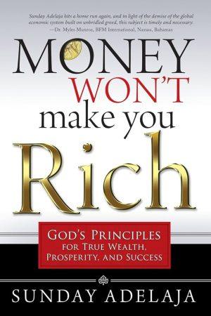 کتاب Money Won't Make You Rich: God's Principles for True Wealth (پول شما را ثروتمند نمی‌کند: اصول الهی برای ثروت واقعی) نسخه انگلیسی PDF
