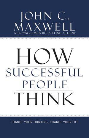 کتاب How Successful People Think (افراد موفق چگونه فکر می‌کنند) نسخه انگلیسی PDF | جان سی. ماکسول
