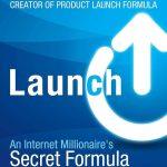 کتاب Launch: An Internet Millionaire's Secret Formula to Sell Almost Anything Online (لانچ: فرمول مخفی یک میلیونر اینترنتی برای فروش تقریباً هر چیزی) نسخه انگلیسی PDF | جف واکر