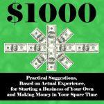 کتاب One Thousand Ways to Make $1000 (هزار راه برای کسب 1000 دلار) نسخه انگلیسی PDF | اف. سی. مینیکر