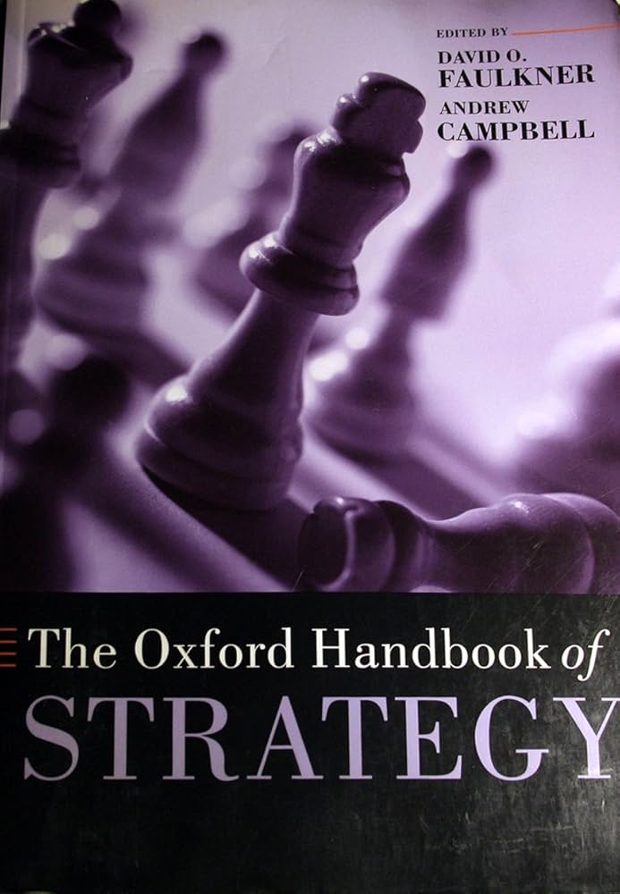 کتاب Oxford Handbook of Strategy (راهنمای آکسفورد استراتژی) نسخه انگلیسی PDF | نویسندگان : دیوید او. فالکنر و اندرو کمپبل کتاب Oxford Handbook of Strategy (راهنمای آکسفورد استراتژی) نسخه انگلیسی PDF | نویسندگان : دیوید او. فالکنر و اندرو کمپبل