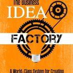 کتاب The Business Idea Factory (کارخانه ایده‌های کسب‌وکار) نسخه انگلیسی PDF | آندریاس پی. جونز