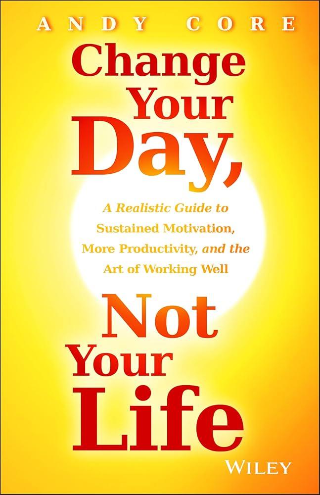 کتاب Change Your Day, Not Your Life (روزت را تغییر بده، نه زندگیات را) نسخه انگلیسی PDF | دکتر تام راث کتاب Change Your Day, Not Your Life (روزت را تغییر بده، نه زندگیات را) نسخه انگلیسی PDF | دکتر تام راث