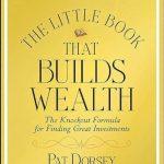 کتاب The Little Book That Builds Wealth (کتاب کوچک ثروت‌ساز) نسخه انگلیسی PDF | پت دورسی