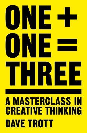 کتاب One Plus One Equals Three (یک به علاوه یک مساوی سه) نسخه انگلیسی PDF | دیو تروت