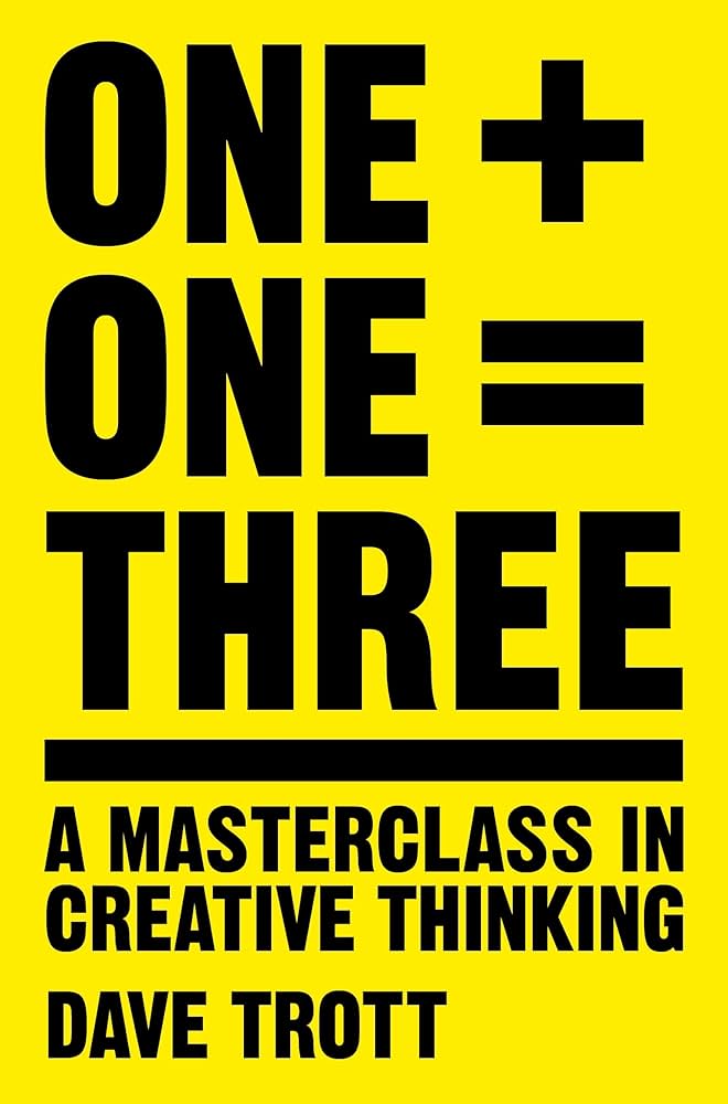 کتاب One Plus One Equals Three (یک به علاوه یک مساوی سه) نسخه انگلیسی PDF | دیو تروت کتاب One Plus One Equals Three (یک به علاوه یک مساوی سه) نسخه انگلیسی PDF | دیو تروت