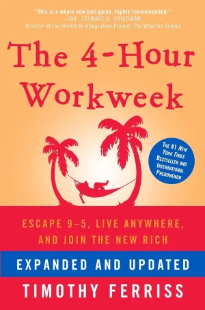 کتاب The 4-Hour Workweek (هفته کاری 4 ساعته) نسخه انگلیسی PDF | تیموتی فریس