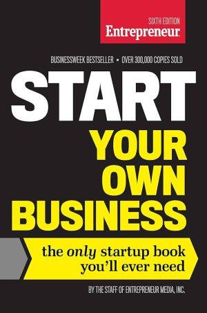 کتاب Start Your Own Business (کسب‌وکار خود را راه‌اندازی کنید) نسخه انگلیسی PDF | گروه کارآفرینان
