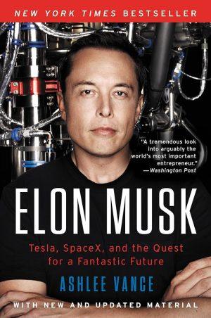کتاب Elon Musk: Tesla, SpaceX, and the Quest for a Fantastic Future (ایلان ماسک: تسلا، اسپیس‌ایکس و جستجوی آینده‌ای شگفت‌انگیز) نسخه انگلیسی PDF | اشلی ونس