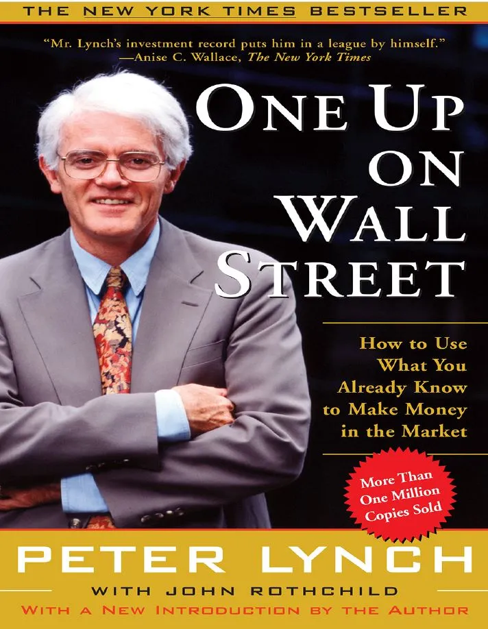 کتاب One Up on Wall Street (یک سر و گردن بالاتر از والاستریت) نسخه انگلیسی PDF | پیتر لینچ کتاب One Up on Wall Street (یک سر و گردن بالاتر از والاستریت) نسخه انگلیسی PDF | پیتر لینچ