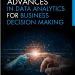 کتاب Advances in Data Analytics for Business Decision Making (پیشرفت‌های تحلیل داده برای تصمیم‌گیری کسب‌وکار) نسخه انگلیسی PDF