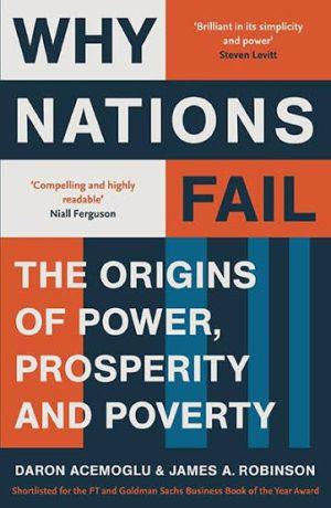 کتاب Why Nations Fail (چرا ملت‌ها شکست می‌خورند) نسخه انگلیسی PDF | دارون عجم‌اوغلو و جیمز ای. رابینسون