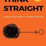 کتاب Think Straight (شفاف فکر کن) نسخه انگلیسی PDF | داریوش فروکس