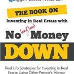 کتاب The Book on Investing in Real Estate with No and Low Money Down (کتاب سرمایه‌گذاری در املاک بدون سرمایه یا با سرمایه کم) نسخه انگلیسی PDF | براندون ترنر
