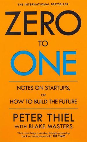 کتاب Zero to One (از صفر به یک) نسخه انگلیسی PDF | پیتر تیل و بلیک مسترز