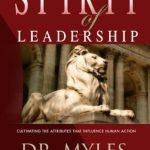 کتاب Spirit of Leadership (روح رهبری) نسخه انگلیسی PDF | نویسنده Dr Myles Munroe