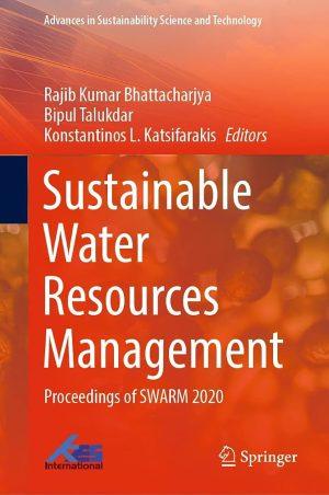 کتاب Sustainable Water Resources Management (مدیریت پایدار منابع آب) نسخه انگلیسی PDF | نویسندگان Rajib Kumar Bhattacharjya Bipul Talukdar Konstantinos L. Katsifarakis Editors
