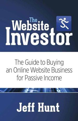 کتاب The Website Investor (سرمایه‌گذار وب‌سایت) نسخه انگلیسی PDF | نویسنده: Jeff Hunt