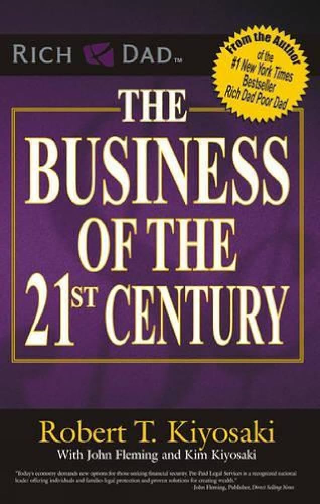 کتاب The Business of the 21st Century (کسبوکار قرن بیستویکم) نسخه انگلیسی PDF | رابرت کیوساکی کتاب The Business of the 21st Century (کسبوکار قرن بیستویکم) نسخه انگلیسی PDF | رابرت کیوساکی