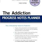 کتاب The Addiction Progress Notes Planner (راهنمای یادداشت‌های درمان اعتیاد) نسخه انگلیسی PDF | دیوید جی. برگویس و آرتور ای. جونگمن