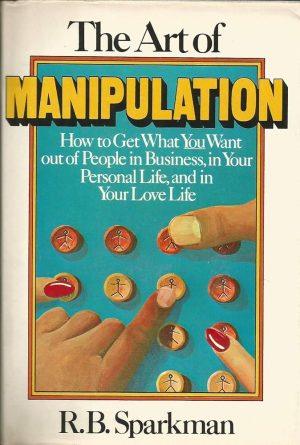 کتاب The Art of Manipulation (هنر دستکاری) نسخه انگلیسی PDF | آر. بی. اسپارکمن