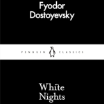 کتاب White Nights (شب‌های روشن) نسخه انگلیسی PDF | Fyodor Dostoevsky