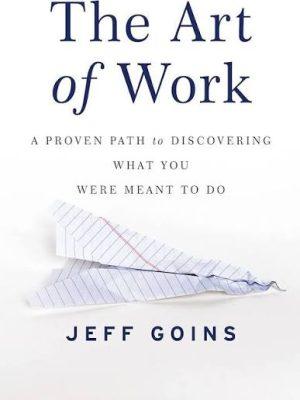 کتاب The Art of Work (هنر کار) نسخه انگلیسی PDF | جف گوینز