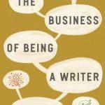 کتاب The Business of Being a Writer (کسب‌وکار نویسندگی) نسخه انگلیسی PDF | جین فریدمن
