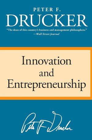 کتاب Innovation and Entrepreneurship (نوآوری و کارآفرینی) نسخه انگلیسی PDF | پیتر دراکر