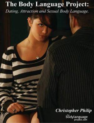 کتاب The Body Language Project: Dating, Attraction and Sexual Body Language (زبان بدن زنان) نسخه انگلیسی PDF