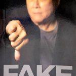 کتاب Fake: Fake Money, Fake Teachers, Fake Assets (جعلی: پول جعلی، معلمان جعلی، دارایی‌های جعلی) نسخه انگلیسی PDF | رابرت کیوساکی
