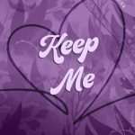 کتاب Keep Me (مرا نگه دار) نسخه انگلیسی PDF | Carlie Jean