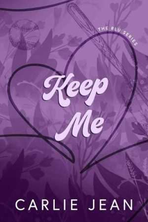 کتاب Keep Me (مرا نگه دار) نسخه انگلیسی PDF | Carlie Jean