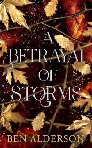 کتاب A Betrayal of Storms (خیانت طوفان‌ها) نسخه انگلیسی PDF | بن آلدرسون