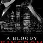 کتاب A Bloody Kingdom (یک پادشاهی خونین) نسخه انگلیسی PDF | J. J. McAvoy (جی. جی. مک‌آووی)