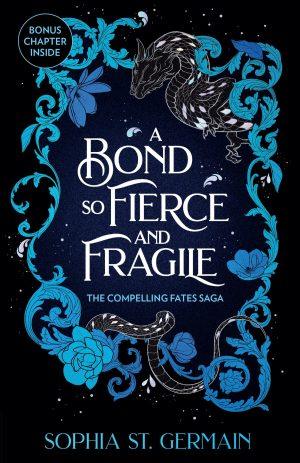 کتاب A Bond So Fierce and Fragile (پیوندی چنین نیرومند و شکننده) نسخه انگلیسی PDF | Sophia St. Germain