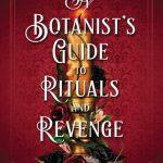 کتاب A Botanist's Guide to Rituals and Revenge (راهنمای گیاه‌شناس برای آیین‌ها و انتقام) نسخه انگلیسی PDF | کیت خواوری