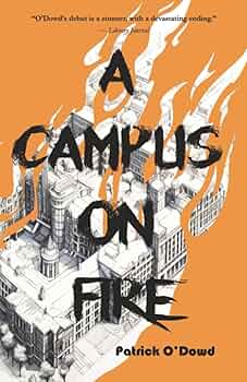 کتاب A Campus on Fire (پردیسی در آتش) نسخه انگلیسی PDF | پاتریک او. داود