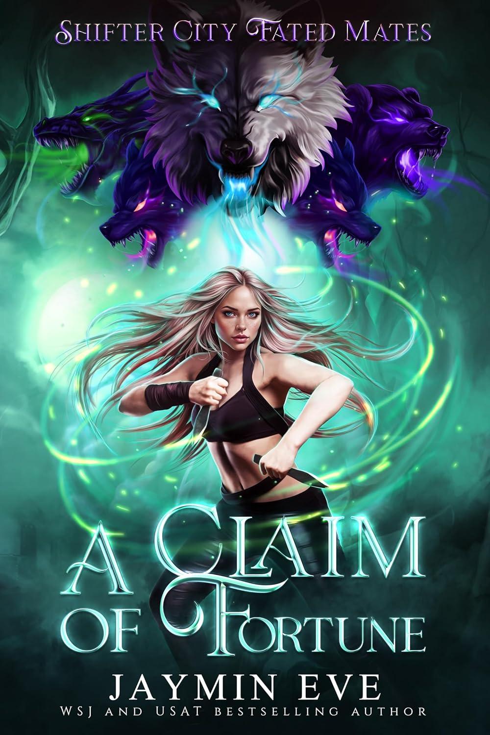 کتاب A Claim of Fortune (ادعای سرنوشت) نسخه انگلیسی PDF | Jaymin Eve کتاب A Claim of Fortune (ادعای سرنوشت) نسخه انگلیسی PDF | Jaymin Eve
