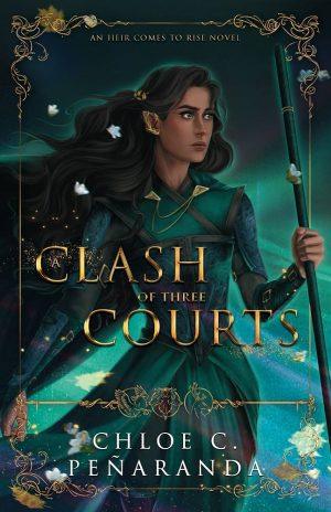 کتاب A Clash of Three Courts (برخورد سه دربار) نسخه انگلیسی PDF | Chloe C. Peñaranda